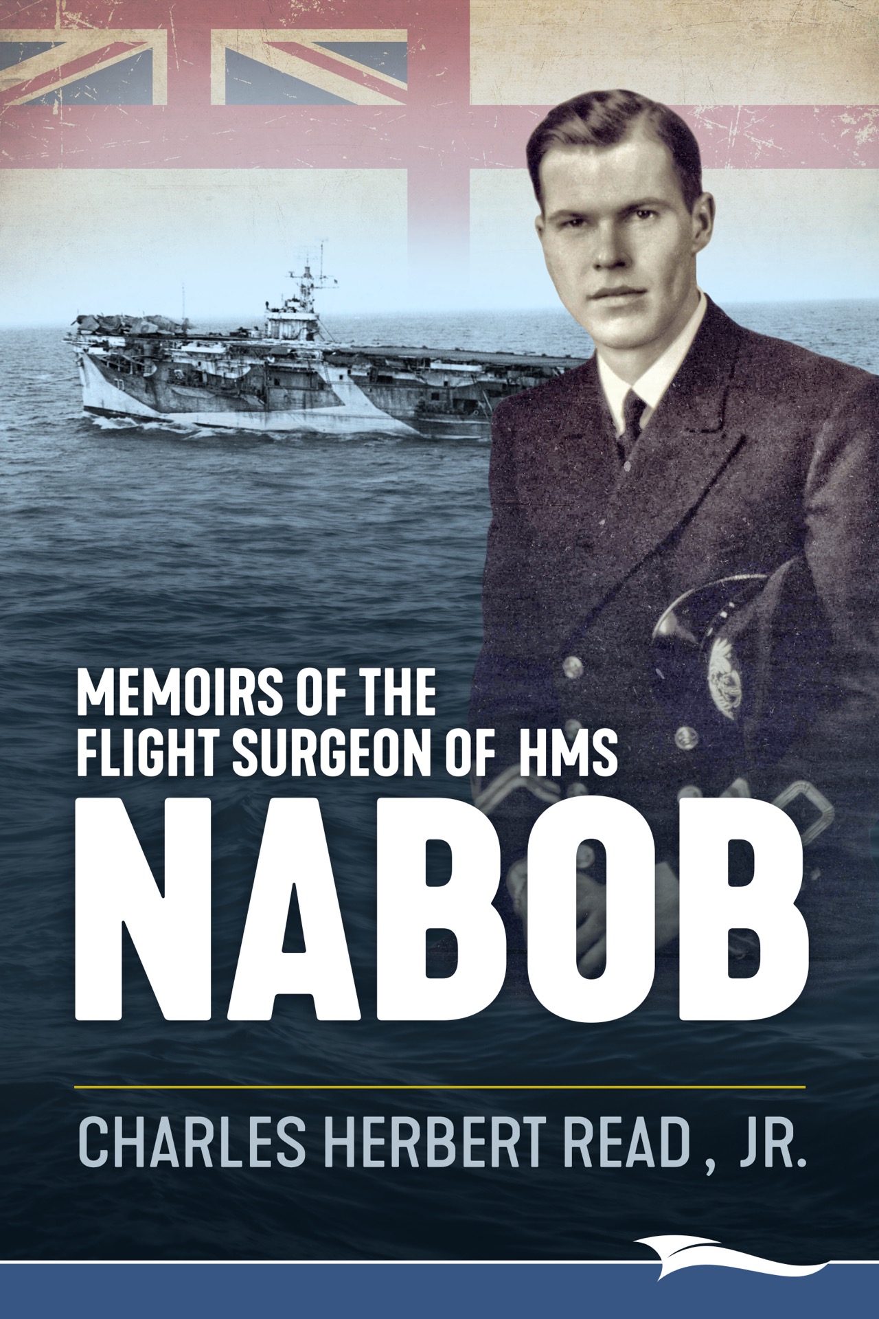Memoirs of the Flight Surgeon of HMS Nabob Epub-Ebook